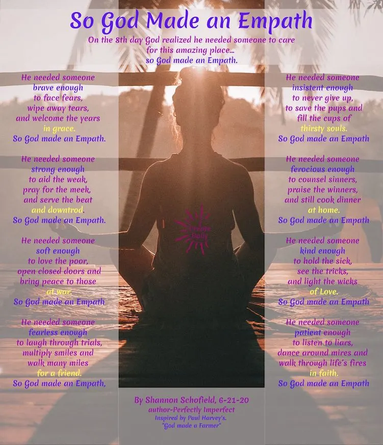 Empath Poem: So God Made an Empath, by Shannon DeAnna, Schofield. #Empaths #Empathic #Empathy #Sensitives #Intuitives #Indigo