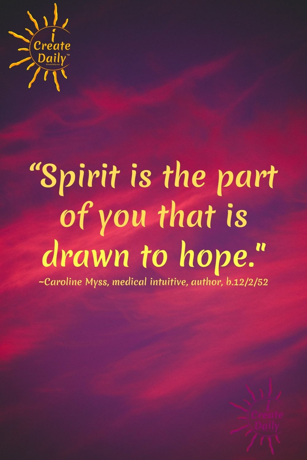 Caroline Myss Quotes Your Spirit is Drawn to Hope iCreateDaily