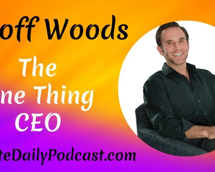 The One Thing CEO – Geoff Woods #iCreateDaily